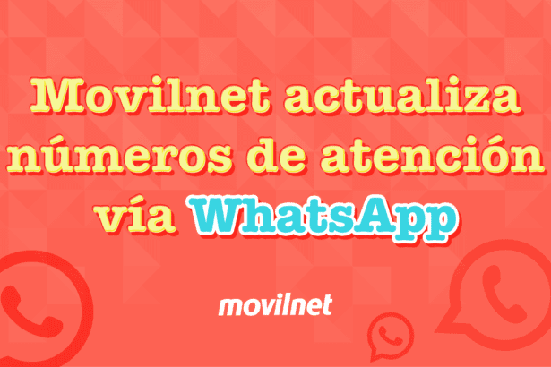 Movilnet actualiza sus números de atención mediante WhatsApp