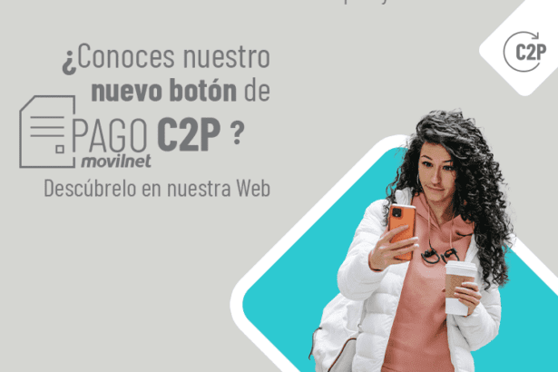 Movilnet incorpora PAGO C2P para facturas pospago natural